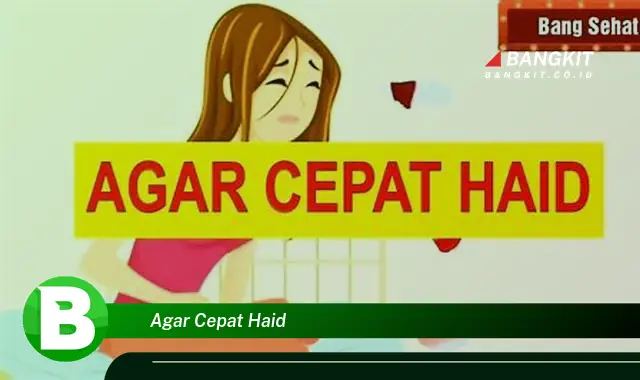 Intip Rahasia Agar Cepat Haid yang Jarang Diketahui