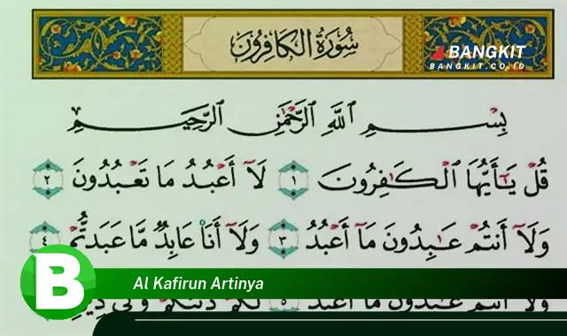 Intip Hal Tentang Arti Al Kafirun: Rahasia yang Bikin Kamu Penasaran
