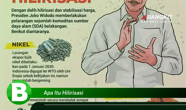 Intip Hal Tentang Hilirisasi yang Bikin Kamu Penasaran