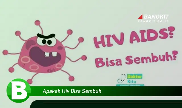 Ketahui Rahasia Penyembuhan HIV yang Jarang Diketahui