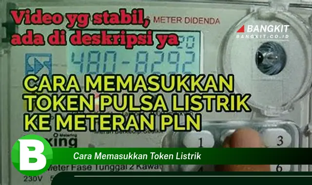 Intip Rahasia Cara Memasukkan Token Listrik yang Jarang Diketahui