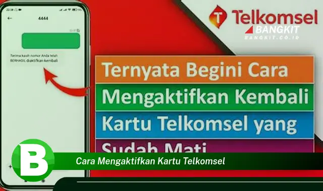 Ketahui Cara Mengaktifkan Kartu Telkomsel yang Bikin Kamu Penasaran