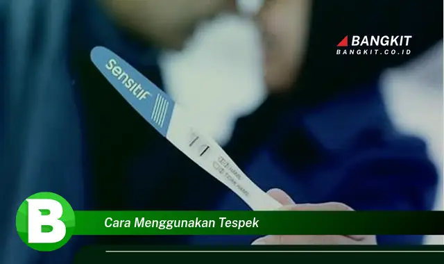 Intip Rahasia Cara Menggunakan Tespek yang Bikin Kamu Penasaran