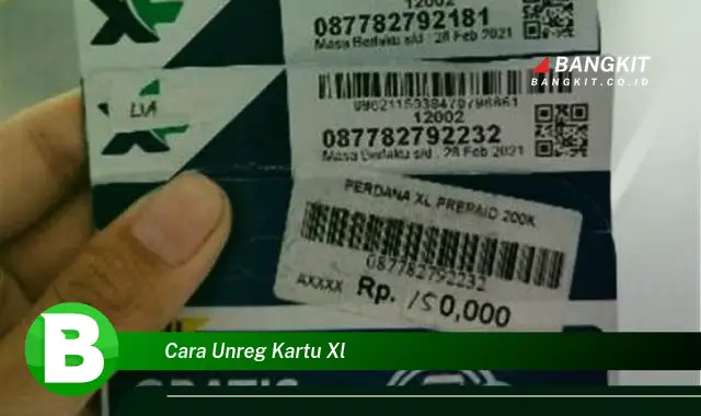 Ketahui Cara Mudah Unreg Kartu XL yang Jarang Diketahui