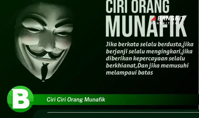 Intip Ciri-Ciri Orang Munafik yang Wajib Kamu Ketahui