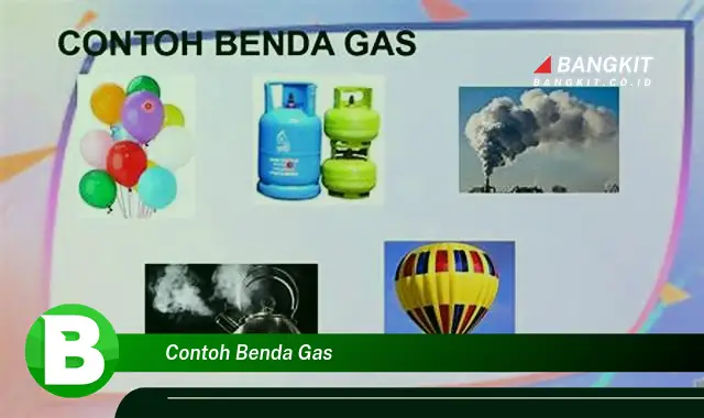 Ketahui Hal Tentang Contoh Benda Gas yang Bikin Kamu Penasaran