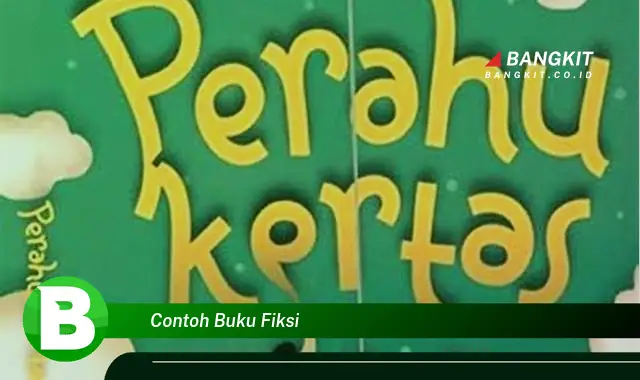 Intip Sederet Contoh Buku Fiksi yang Wajib Kamu Baca