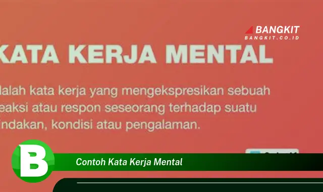 Intip Hal Tentang Kata Kerja Mental yang Wajib Kamu Ketahui