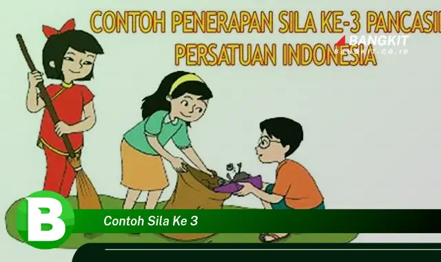 Ketahui Hal Tentang Contoh Sila Ke 3 yang Bikin Kamu Penasaran