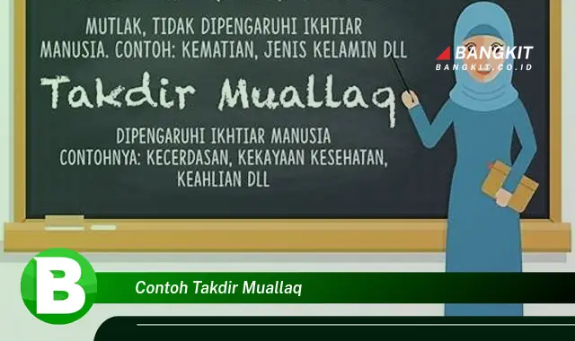 Intip Contoh Takdir Muallaq yang Bikin Kamu Penasaran