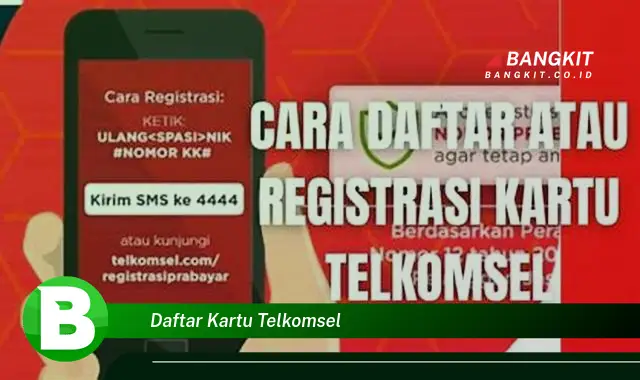 Intip Daftar Kartu Telkomsel yang Wajib Kamu Intip