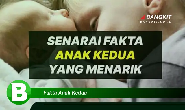 Intip Fakta Anak Kedua yang Jarang Diketahui