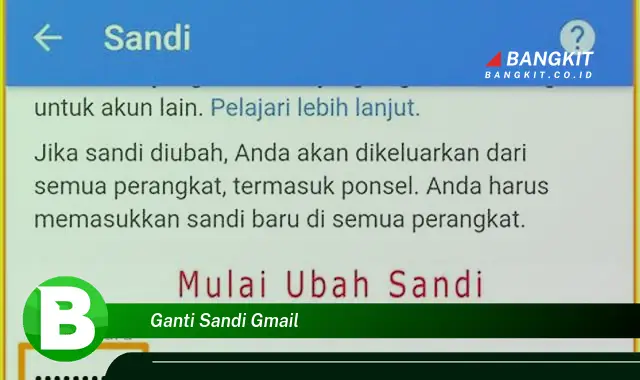 Intip Rahasia Ganti Sandi Gmail yang Jarang Diketahui