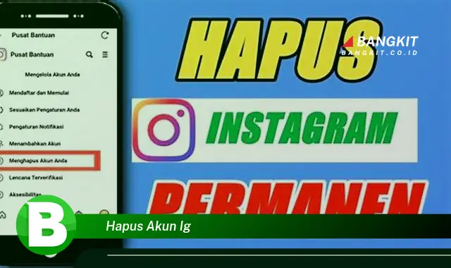 Intip Hal Tentang Hapus Akun IG yang Wajib Kamu Intip