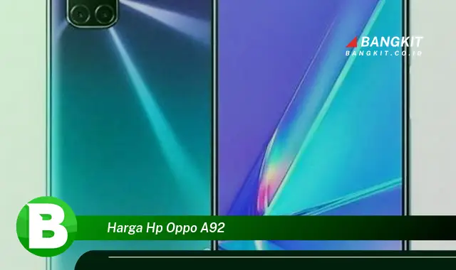 Intip Harga HP OPPO A92 yang Jarang Diketahui