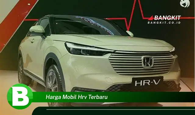 Intip Harga Mobil HRV Terbaru yang Bikin Kamu Penasaran