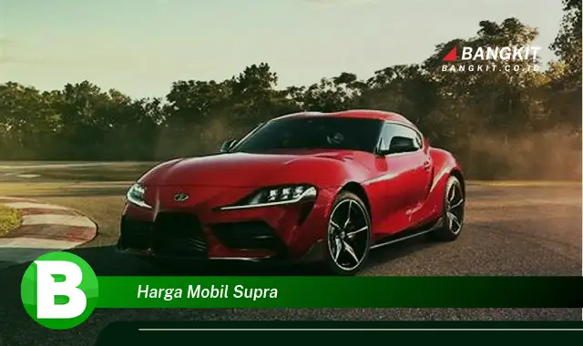 Intip Hal Tentang Harga Mobil Supra yang Bikin Kamu Penasaran