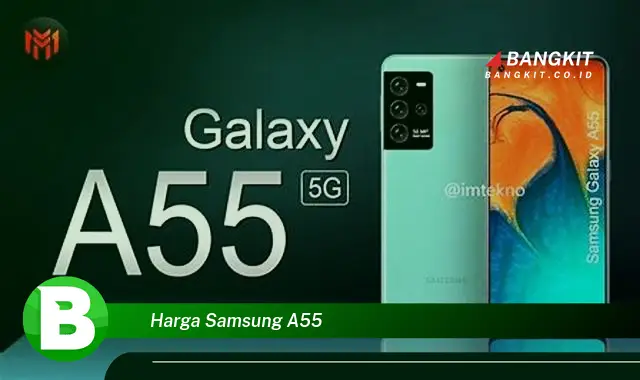 Intip Harga Samsung A55 yang Bikin Kamu Penasaran