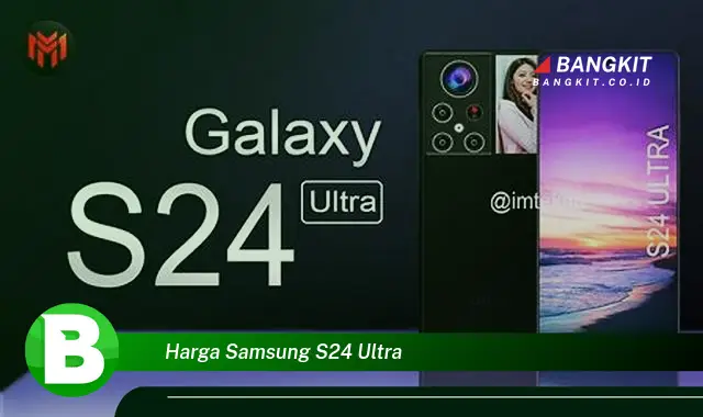 Intip Harga Samsung S24 Ultra yang bikin kamu penasaran