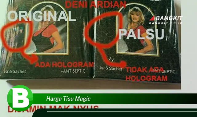 Intip Harga Tisu Magic yang Wajib Kamu Tahu