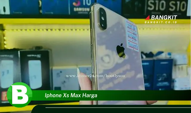 Intip Harga iPhone XS Max yang Bikin Kamu Penasaran!