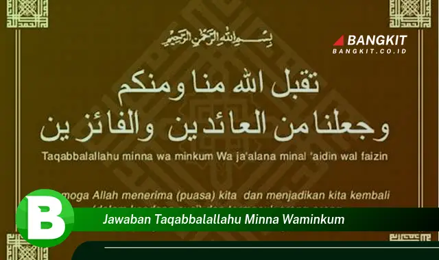 Intip Jawaban "Taqabbalallahu Minna Wa Minkum" yang Bikin Kamu Penasaran