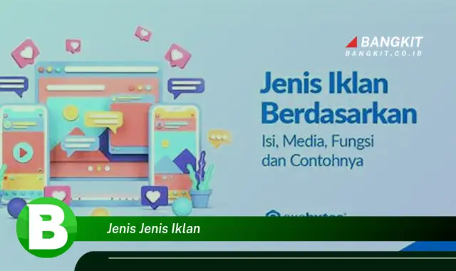 Intip Jenis-Jenis Iklan yang Bikin Kamu Penasaran