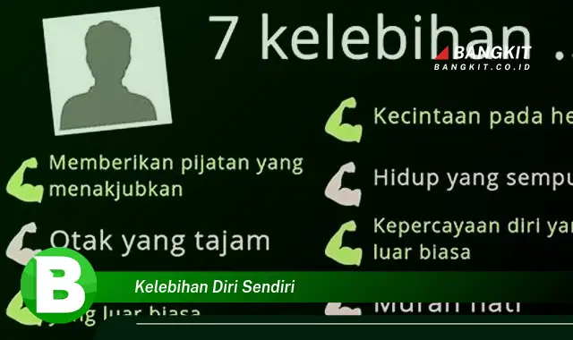 Ketahui Kelebihan Diri Sendiri yang Bikin Kamu Penasaran