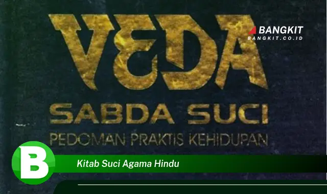 Ketahui Hal Tentang Kitab Suci Agama Hindu yang Jarang Diketahui