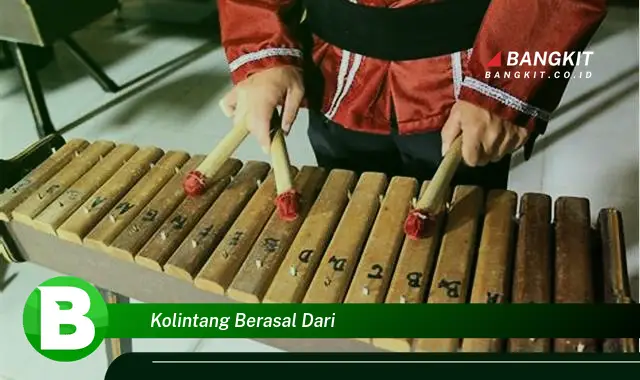 Ketahui Asal-usul Kolintang yang Jarang Diketahui