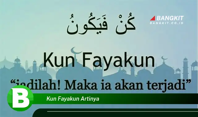 Ketahui Hal Tentang Kun Fayakun yang Jarang Diketahui