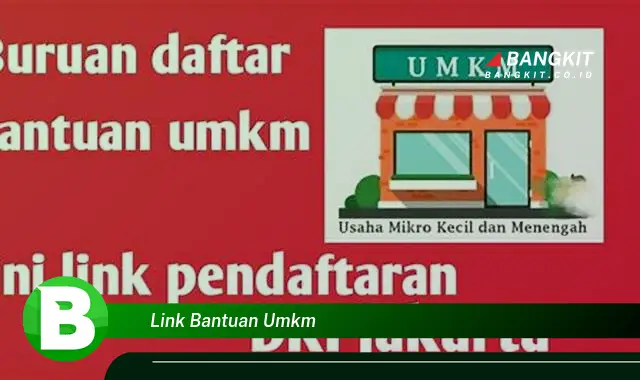 Intip Hal Tentang Link Bantuan UMKM yang Jarang Diketahui