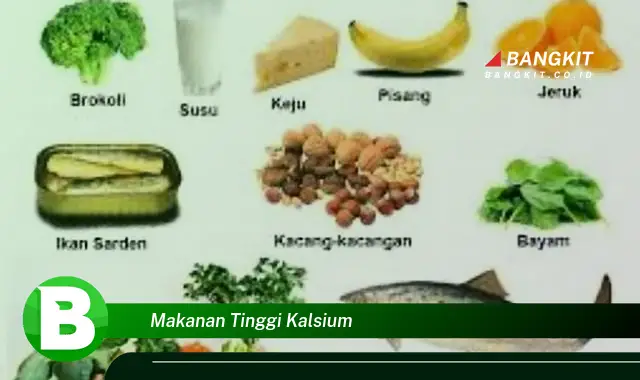 Ketahui Daftar Makanan Tinggi Kalsium yang Wajib Kamu Intip!