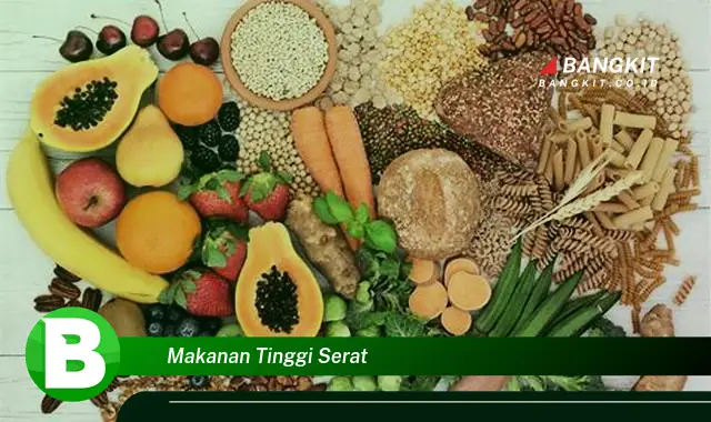 Ketahui Makanan Tinggi Serat yang Wajib Kamu Intip!