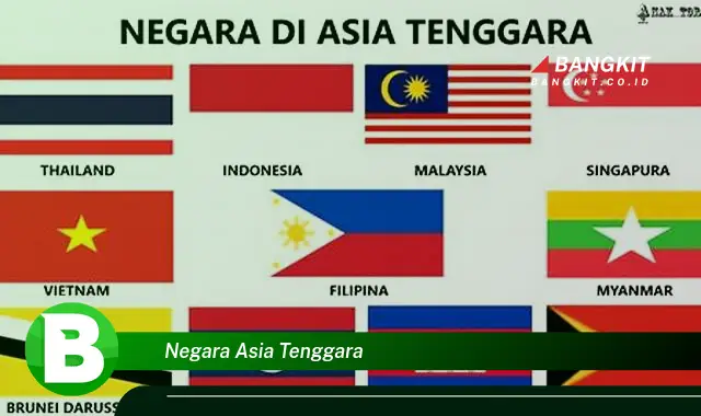 Intip Hal Menarik Negara Asia Tenggara yang Bikin Kamu Penasaran