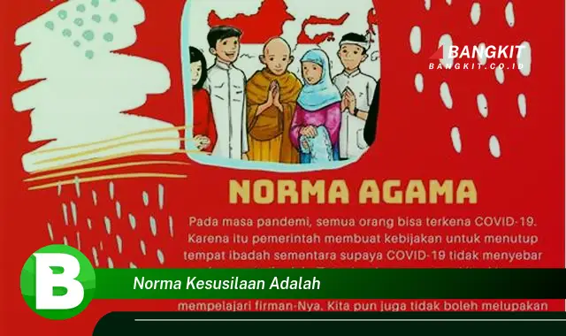 Ketahui Norma Kesusilaan yang Bikin Kamu Penasaran