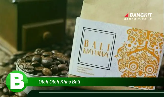 Intip Rahasia Oleh-Oleh Khas Bali yang Wajib Kamu Ketahui