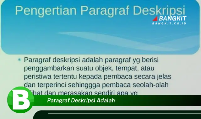 Intip Hal Menarik tentang Paragraf Deskripsi yang Wajib Kamu Ketahui