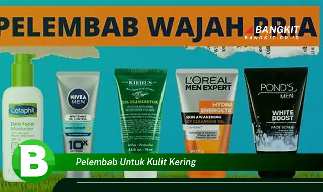 Kepoin Rahasia Pelembab Ampuh Buat Kulit Kering yang Bikin Kamu Penasaran