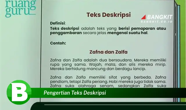 Intip Hal Tentang Pengertian Teks Deskripsi yang Bikin Kamu Penasaran