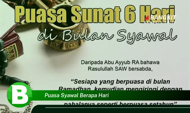 Intip Hal Tentang Puasa Syawal Berapa Hari yang Jarang Diketahui