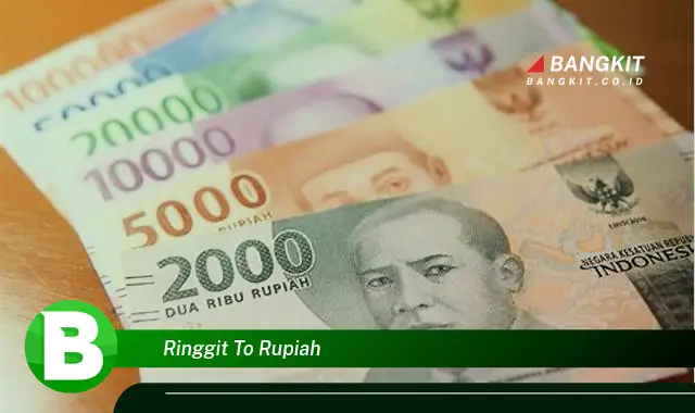 Intip Rahasia Tukar Ringgit ke Rupiah yang Bikin Kamu Penasaran