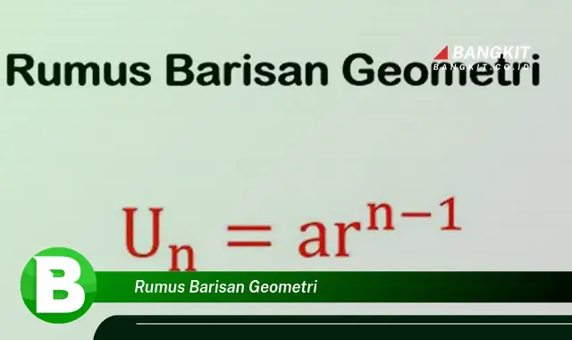 Intip Hal Tentang Rumus Barisan Geometri yang Bikin Kamu Penasaran