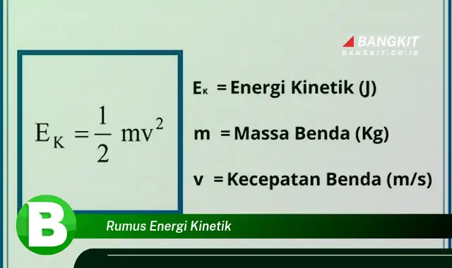 Intip Hal Tentang Rumus Energi Kinetik yang Bikin Kamu Penasaran!