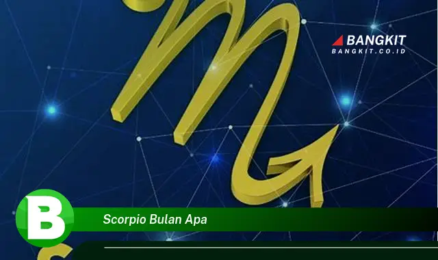 Intip Rahasia Zodiak Scorpio: Bulan Kelahiran dan Hal Unik yang Bikin Penasaran