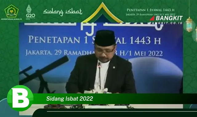 Intip Hal Mengejutkan sidang isbat 2022 yang Bikin Kamu Penasaran