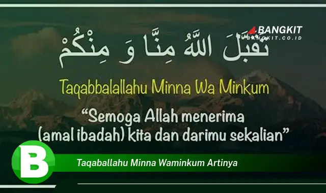 Intip Arti Taqaballahu Minna Waminkum yang Bikin Kamu Penasaran