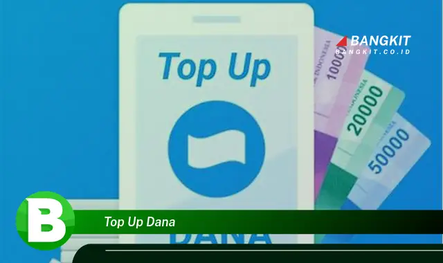 Intip Rahasia Top Up DANA yang Bikin Penasaran