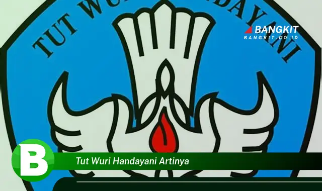 Intip Hal Tentang "Tut Wuri Handayani" yang Wajib Kamu Intip