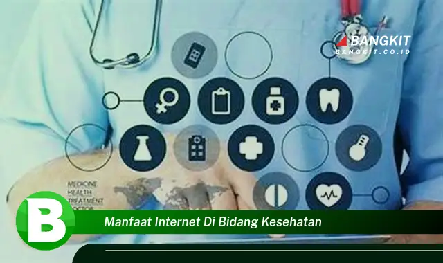 Temukan Manfaat Internet di Bidang Kesehatan yang Wajib Kamu Tau